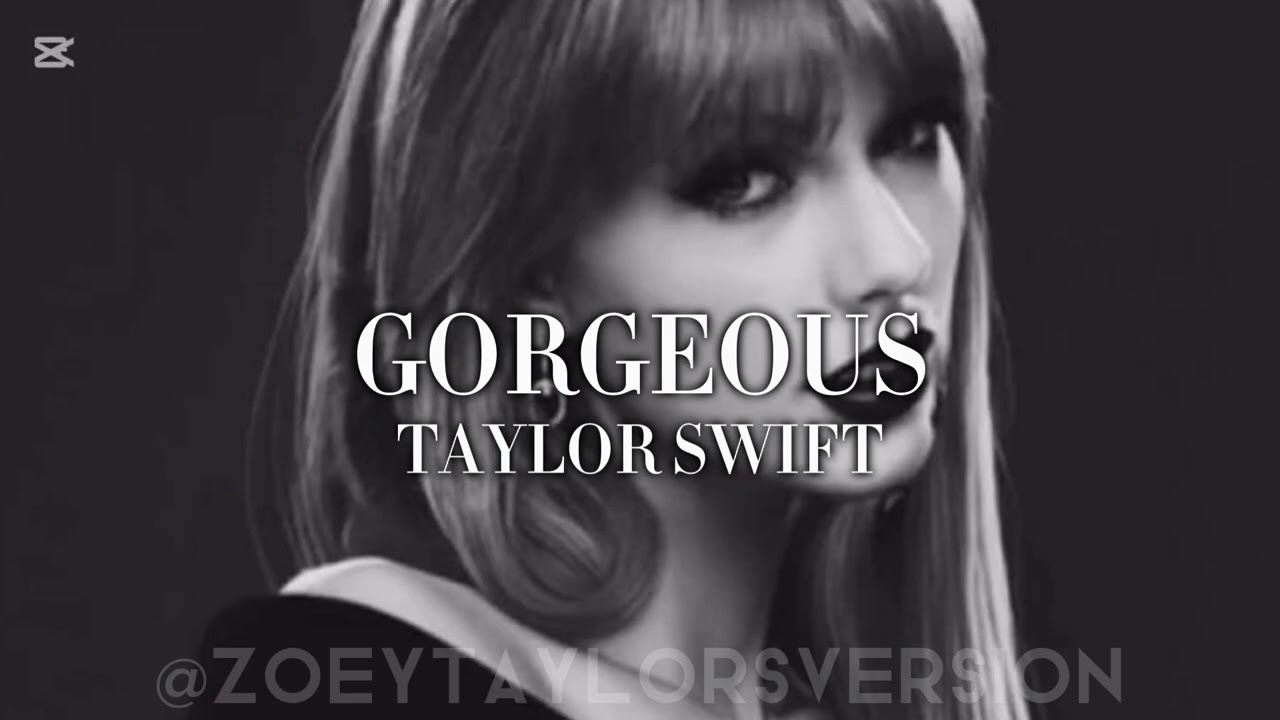 "Gorgeous" Taylor Swift Reputation sped up