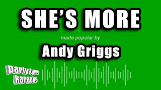 Andy Griggs - She's More (Karaoke Version)