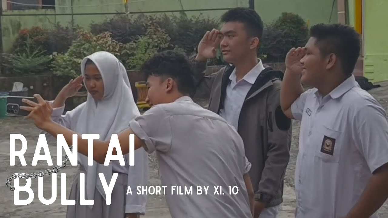 Rantai Bully || Film Pendek | Kelompok 1 XI.10 | SMA NEGERI 6 PEKANBARU