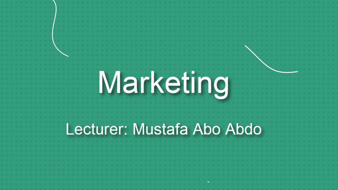 تسويق | سلوك المستهلك | المحاضر: مصطفى أبو عبدو