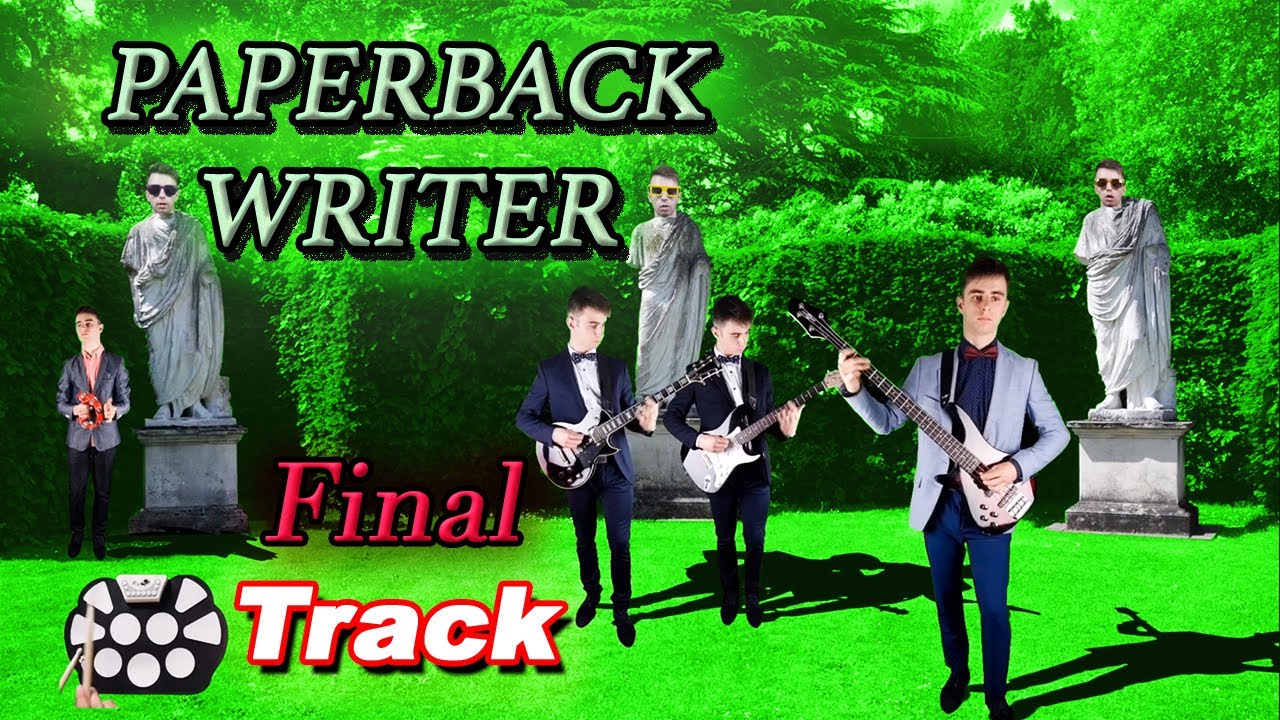 PAPERBACK WRITER - Final Track | Setaibi