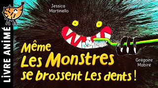 Même Les Montres Se Brossent Les Dents Histoires Contes Bien Se Brosser Les Dents En Samusant