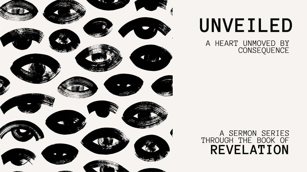 A Heart Unmoved by Consequence || Revelation 8:1 -10:11 || 26 April 2026