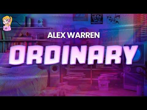 Alex Warren - Ordinary // Lyrics | BEST Y2K HITS