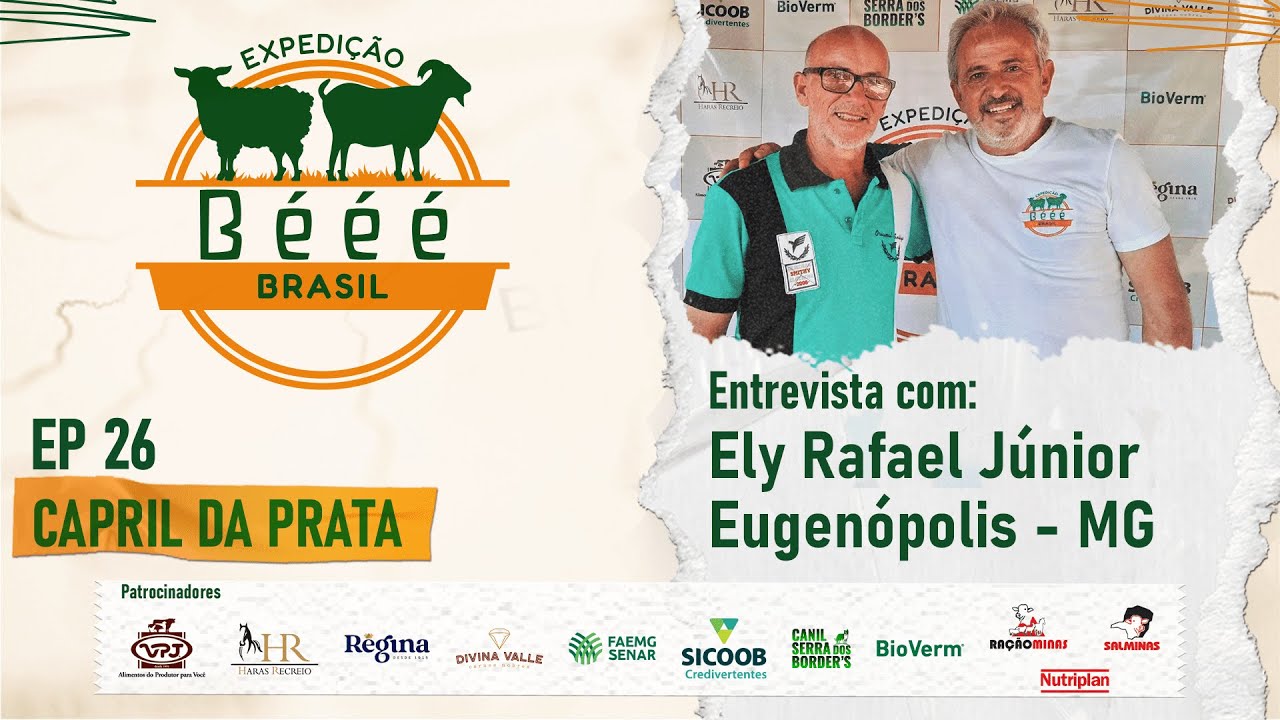 EXPEDIÇÃO BÉÉÉ BRASIL EP 26 - VISITA AO CAPRIL DA PRATA