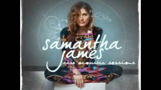 Samantha James- "Come Through" Acoustic Version chords