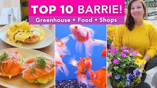 Top 10 Best Places in Barrie, Ontario | Greenhouse, Food, Shops & Waterfront