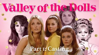 Casting the Women of Valley of the Dolls | PT 1