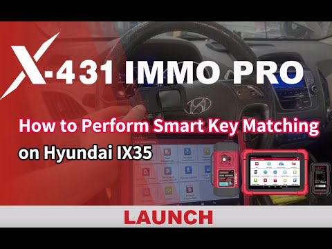 Hyundai IX35 2011 Anti-theft Key Matching by Launch X431 IMMO Elite/Plus- LaunchX431.fr