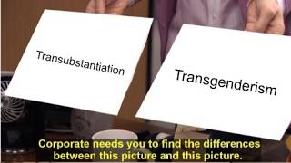 The Catholic LARP is Trans