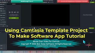 Walkthrough Using Camtasia Template Project To Make Software App Tutorial 2026 01 23