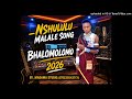 NSHULULU MALALE SONG BHALOMOLOMO 2026 BY MADAMA STUDIO 0782355437 1 