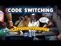 Code Switching - Caffeine Overdose #14 with Ray Bentley, Brett Verbist &amp; G Powe