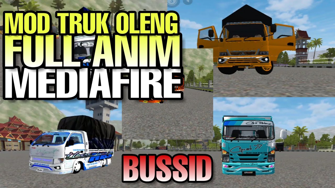 KUMPULAN MOD  BUSSID  TRUK  OLENG  FULL ANIM MEDIAFIRE 