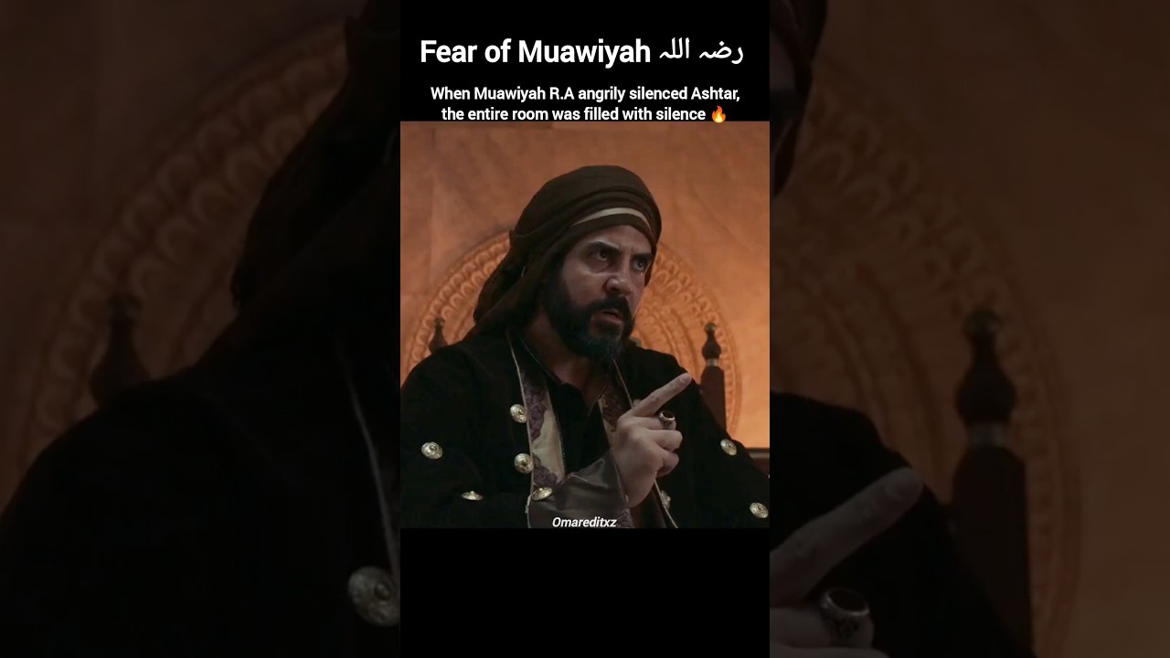 Fear of Muawiyah R.A 🔥 