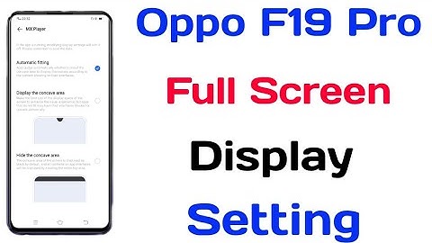 How To Full Screen Display On Oppo F19 Pro || Oppo F19 Pro Full Screen Display Setting