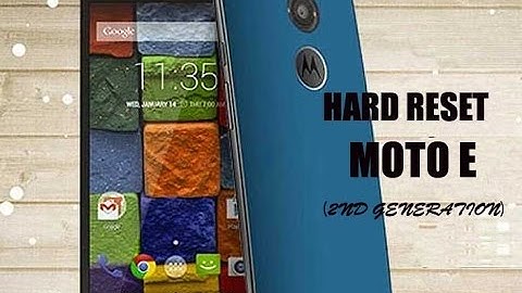 How to Hard Reset Moto E 2nd gen