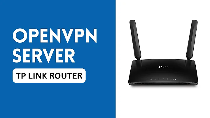 How to Setup OpenVPN on Tp-Link Router