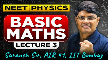 NEET Physics : Basic Maths  | All Concepts, Tricks | Physics One Shot | eSaral