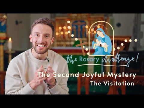 The Second Joyful Mystery: The Visitation - The Rosary Challenge 2023