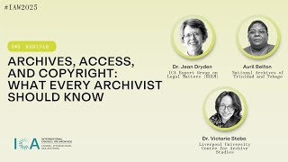 #IAW2025 -  Archives, Access, and Copyright: What Every Archivist Should Know