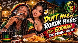 🔥 DUIT HABIS, ROKOK HABIS! 😂 | TAPI GODAAN TAK PERNAH HABIS | REGGAE FULL BASS TERBARU 2026