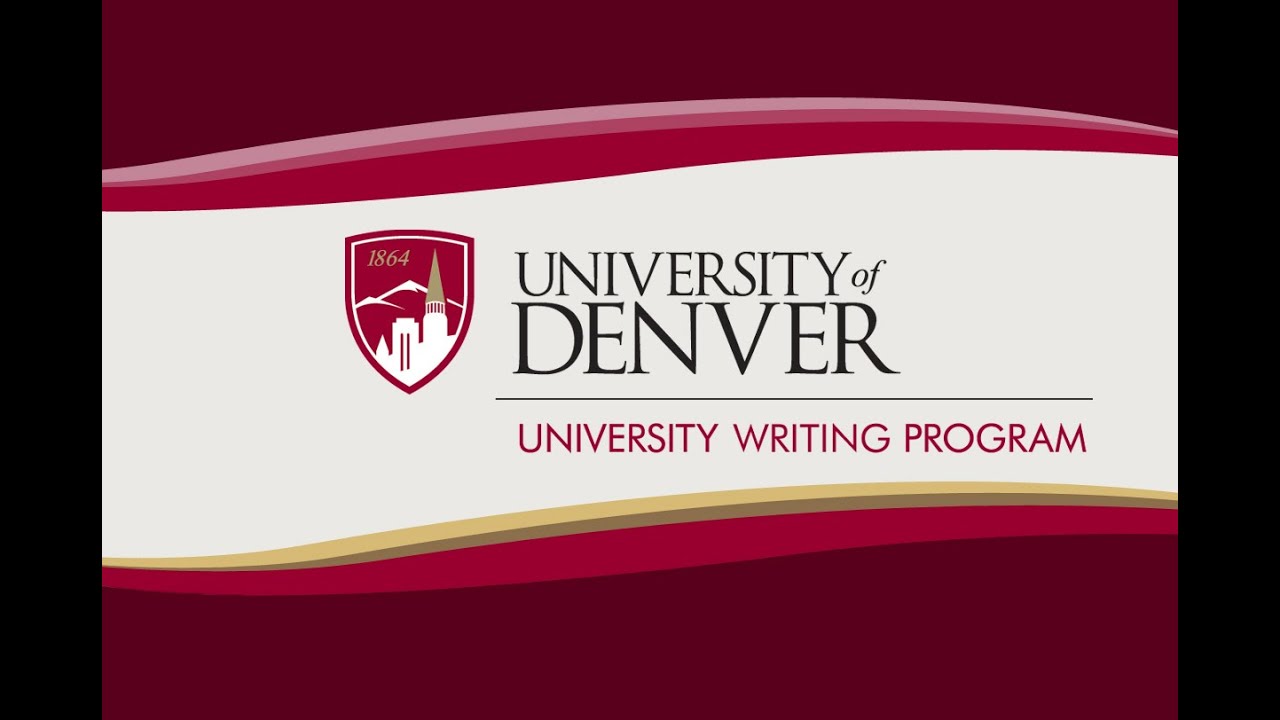 university-of-denver-writing-program-welcome-youtube
