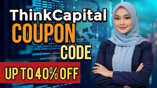 ThinkCapital EXCLUSIVE Coupon Code | This Funded Challenge Is NEXT LEVEL 🔥