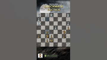 Daily CHECKMATE TACTICS #chess #puzzle #74 22/12/2023 |#shorts