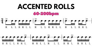Accented Rolls | Snare Drum Warm-Up Exercise | 60bpm-200bpm