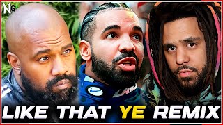 Kanye West DISSES Drake & J. Cole on Like That Remix | is Ye Really Like That Though ???