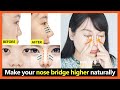 5 Best steps!! How to lift your nose bridge higher, get perfect nose without surgery.