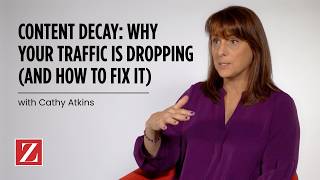 Content Decay: Why Your Traffic Is Dropping | Zimmer Communications