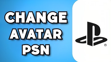 How To Change PSN Avatar To Your Own Picture (2023 Guide)