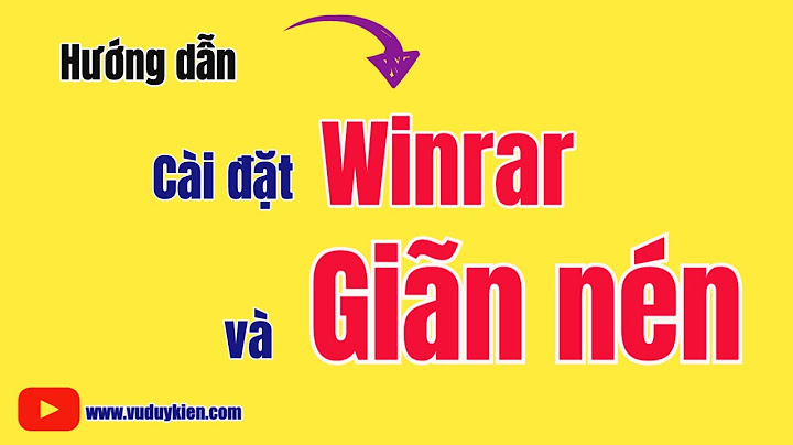 Hướng dẫn cài đặt phần mềm winrar năm 2024