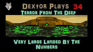 XCOM TFTD 34 Very Large Landed By The Numbers