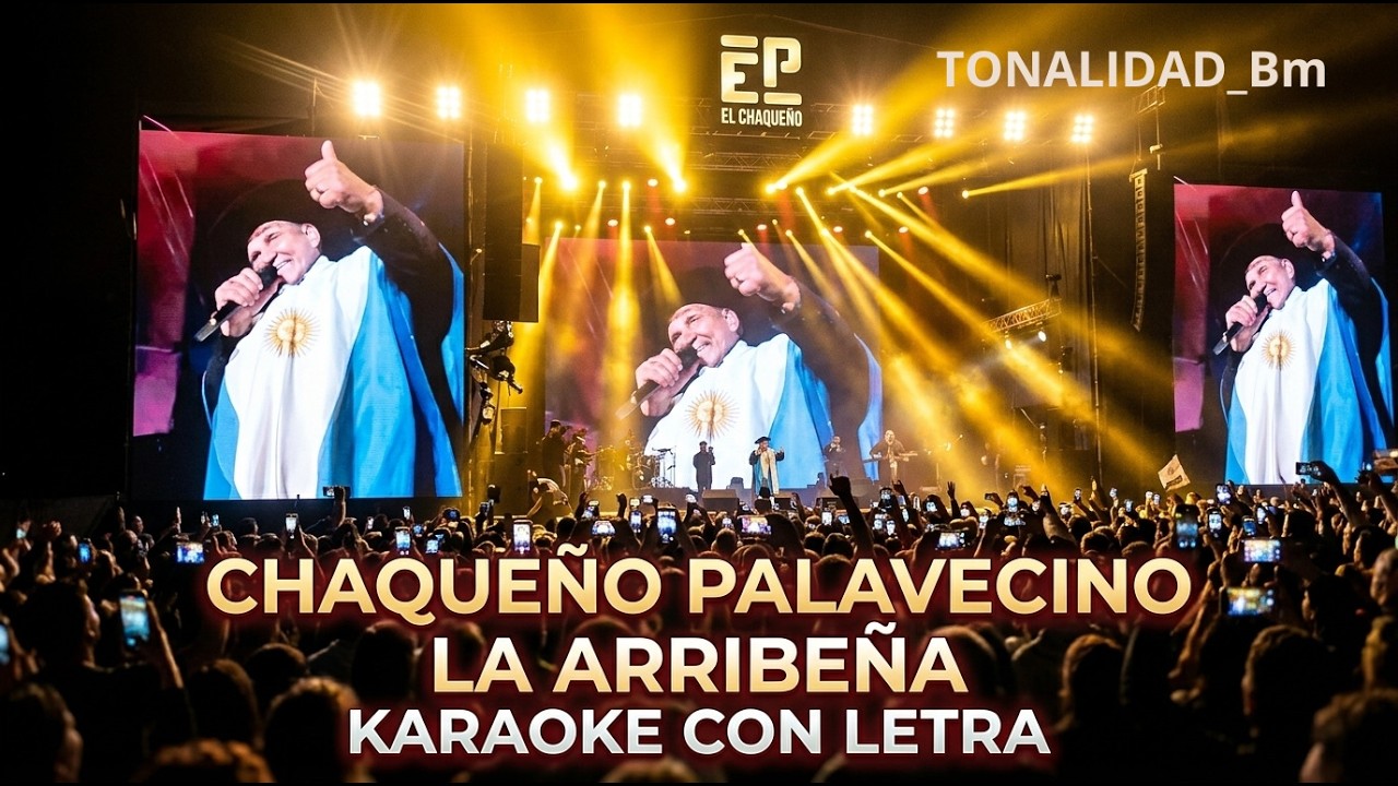 Chaqueño Palavecino - La Arribeña (Karaoke con Letra) [Tonalidad Bm] 🎤 ...