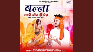 Download Lagu Banna Lathi Jin Ri Bhes