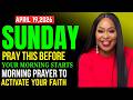 Morning Prayer to Activate Your Faith | April 19, 2026 | Dr. Cindy Trimm