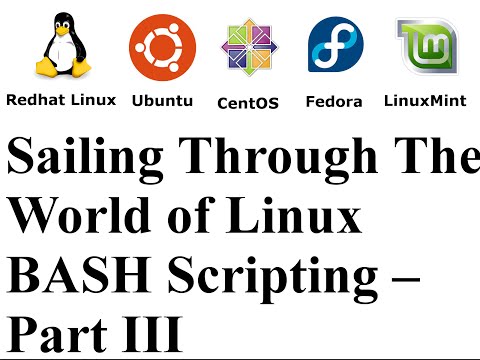 Sailing Through The World of Linux BASH Scripting – Part III