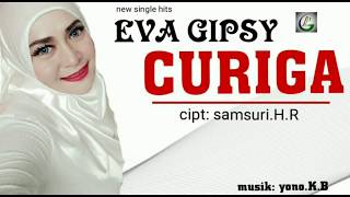 EVA GYPSI - CURIGA [  Video Lirik ]