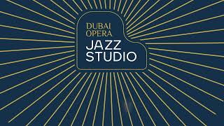 Two Evenings at Jazz Studio | International Jazz Day & Sincopa Ti Live at Dubai Opera