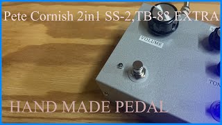 Pete Cornish 2in1 SS-2,TB-83 EXTRA風自作エフェクター、オーバー