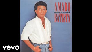 Video thumbnail of "Amado Batista - Dinamite de Amor (Pseudo Video)"