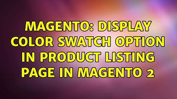 Magento: Display Color swatch option in product listing page in magento 2