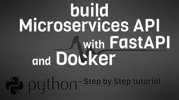 Microservices with FastAPI and Docker (Python based) -  Hands on Tutorial
