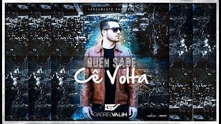 Quem sabe cê volta - Gabriel Valim (LANÇAMENTO)