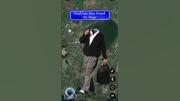 Head less Man  Found On Google Earth & Maps #universal #maps #shorts #shortvideo #headless