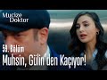 Muhsin, Gülin' den kaçıyor! - Mucize Doktor 59. Bölüm