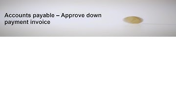 Processing Expense Claim Report in SAP Concur : 1. Account Payable Approve down Payment Invoice